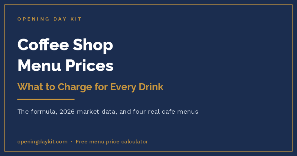 Coffee shop menu prices in 2026: what to charge for every drink on your cafe board
